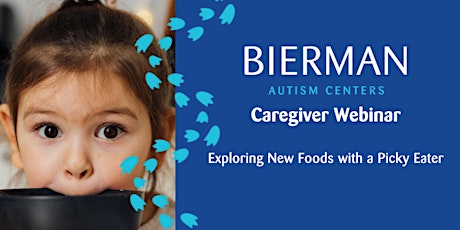 Caregiver Training: Exploring New Foods with a Picky Eater