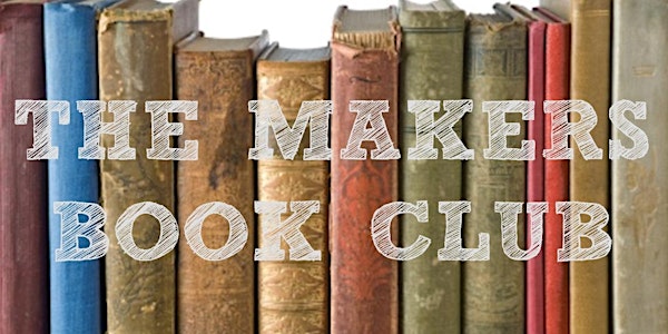 The Makers Book Club - Part 3