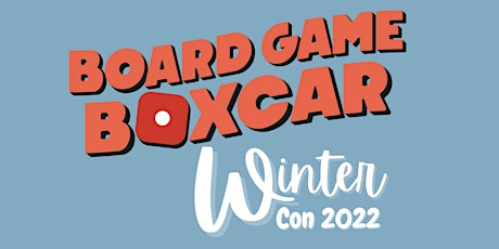 Board Game Boxcar Winter Con 2022