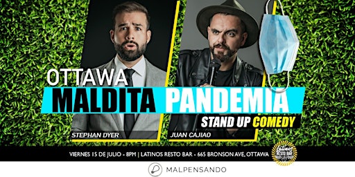 Maldita Pandemia - Stand Up Comedy En Español - Ottawa