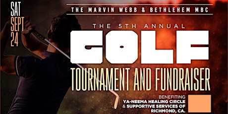 The Marvin Webb & Bethlehem MBC Golf Tournament and Fundraiser tickets
