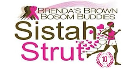 Sistah Strut 2022 [11th Annual]- Actual and Virtual Strut