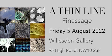 A Thin Line Exhibition - Finassage and Meet the Artists Event tickets