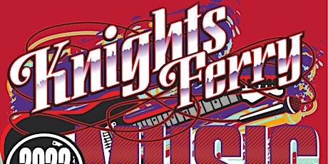 Knights Ferry Music Festival 2022 tickets