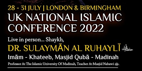 UK National Islamic Conference 2022 - Birmingham tickets