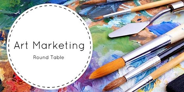 Art Marketing Round Table: Writing Your Artist Statement