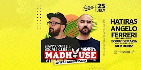 Madhouse 10 Year Anniversary tickets
