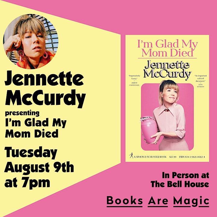Jennette McCurdy presents I'm Glad My Mom Died image
