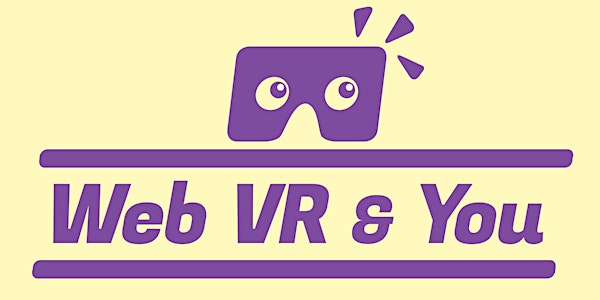 Web VR and You
