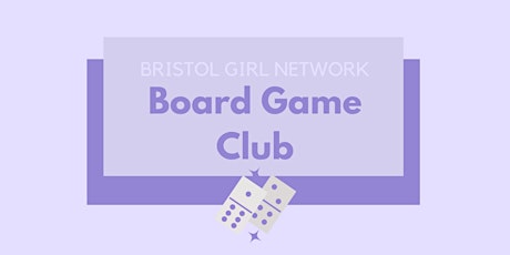 Bristol Girl Board Game Club tickets