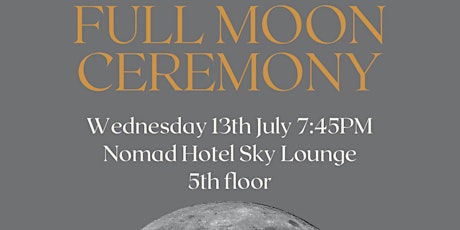 Full Moon Ceremony at Nomad Hotel entradas
