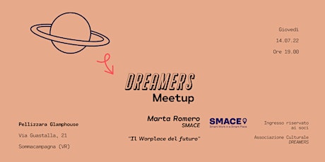 DREAMERS Meetup con Marta Romero (SMACE) -INGRESSO RISERVATO AI SOCI biglietti