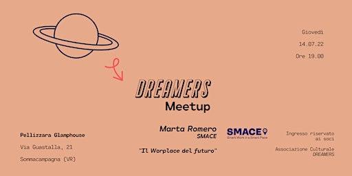DREAMERS Meetup con Marta Romero (SMACE) -INGRESSO RISERVATO AI SOCI