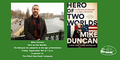 Mike Duncan, "Hero of Two Worlds" Book Event