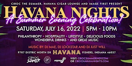 CÎROC The SUMMER, Havana Cigar Lounge and IMAGE FIRST Present Havana Nights