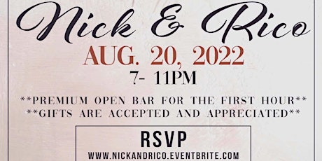 Engagement Celebration for Nick & Rico tickets