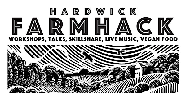 Hardwick Farm Hack 2022