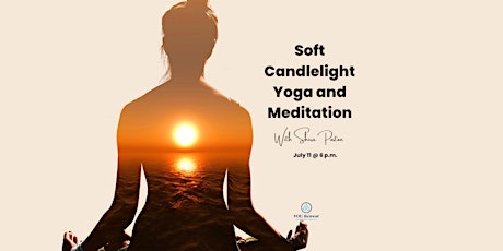 Soft Candlelight Yoga and Meditation with Shira Poston