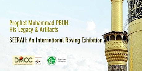 Seerah: Artifacts of Prophet Muhammad PBUH International Roving Exhibition tickets
