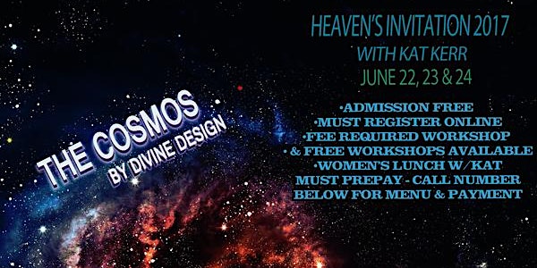 Heaven's Invitation 2017 with Kat Kerr General Admission + Workshops