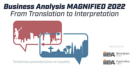 Business Analysis MAGNIFIED 2022 - Virtual - Bilingual