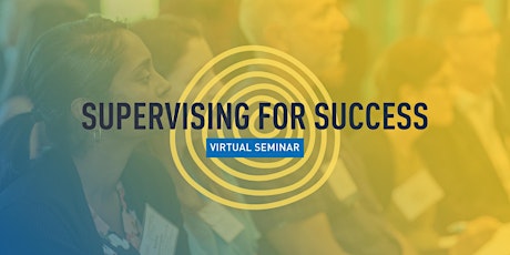 Supervising for Success (2 sessions)