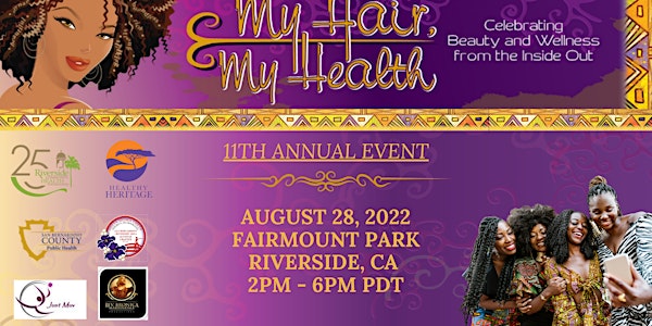My Hair, My Health 11th Annual Event - Fairmount Park Riverside, CA