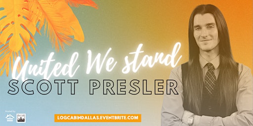 United We Stand  with Scott Presler