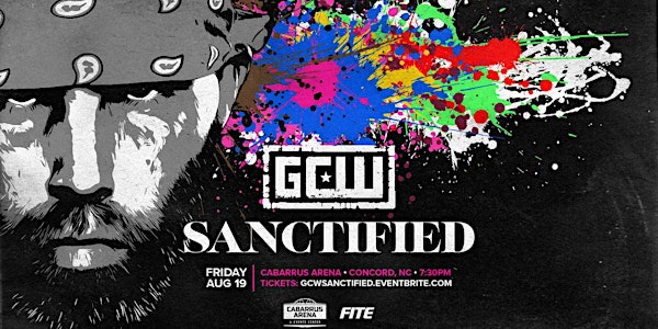 GCW Presents "Sanctified"