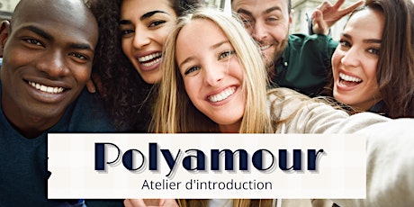 ATELIER - Introduction au Polyamour - 25 juillet 2022 19h30