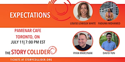 The Story Collider Toronto – Expectations