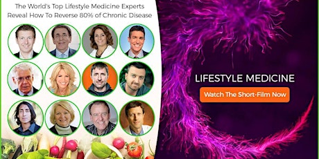 Lifestyle Medicine Online Film Premiere primary image