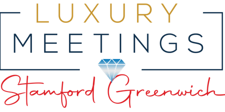 Stamford Greenwich, CT: Luxury Meetings