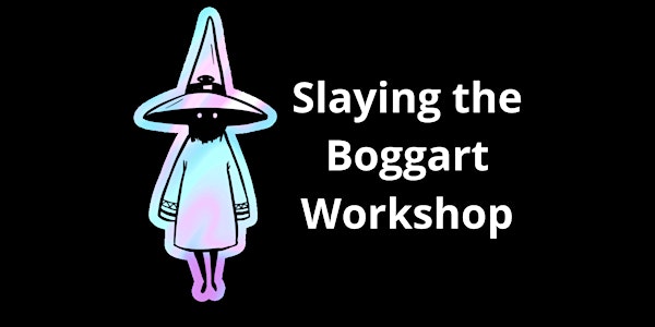 Slaying the Boggart