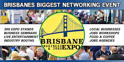 2022 Brisbane Business and Jobs Expo
