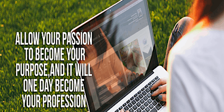 TURN YOUR PASSION INTO INCOME!!! MAKE A LIVING BY LIVING!!! tickets