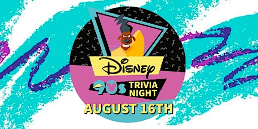 Disney 90's Trivia Event!