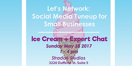 Let's Network: Social Media Tuneup for Small Business (Ice Cream & Expert Chat) primary image