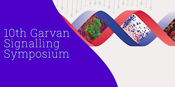 10th Garvan Signalling Symposium (24th & 25th October 2022)
