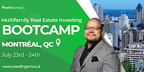WealthGenius - Multifamily Real Estate Investing Bootcamp (Montreal)