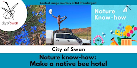 Nature Know-How: Make a native bee hotel (Ballajura)