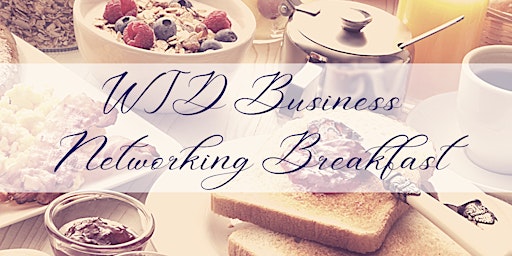 WID Business Networking Breakfast (August 2022)