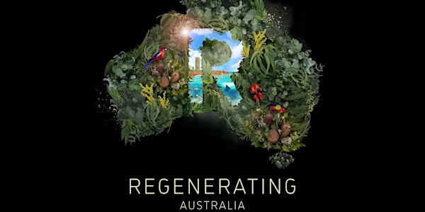 FREE PUBLIC VIEWING OF CLIMATE ACTION MOVIE: "Regenerating Australia"
