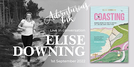 Coasting live in conversation with Elise Downing