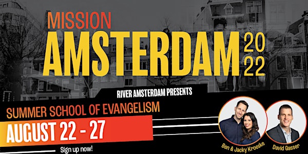 Mission Amsterdam 2022