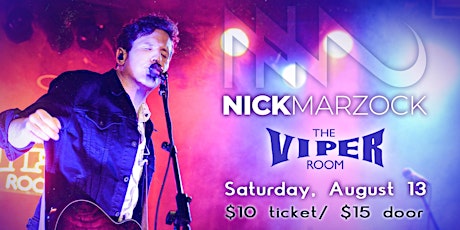 Nick Marzock at Viper Room tickets