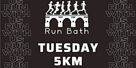 Run Bath Tuesday 5km Run
