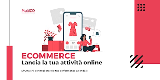 E-commerce: lancia la tua attività online - [Evento Gratuito]