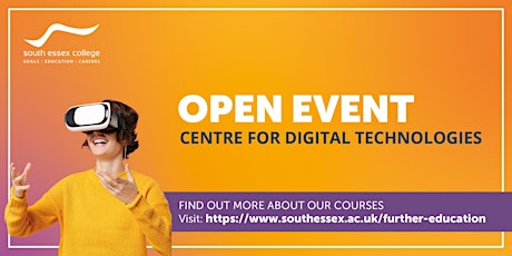 Open Event at South Essex College, Centre for Digital Technologies 2022-23