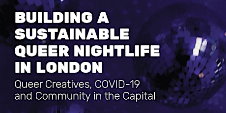 Image principale de Launch Event: Building a Sustainable Queer Nightlife in London
